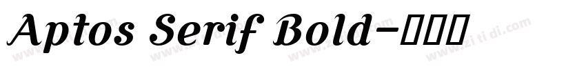 Aptos Serif Bold字体转换
